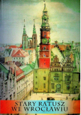 Stary ratusz we Wrocławiu
