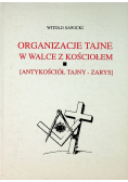 Organizacje tajne w walce z kościołem