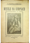 Wesele na Kurpiach 1933 r.
