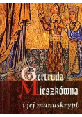 Gertruda Mieszkówna i Jej manuskrypt