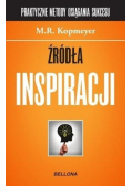 Źródła inspiracji Praktyczne metody osiągania