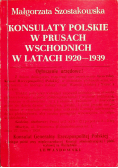 Konsulaty Polskie w Prusach Wschodnich w latach 1920 1939