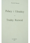 Polacy i Ukraińcy Trudny Rozwód
