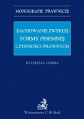 Zachowanie zwykłej formy pisemnej czynności prawnych
