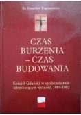 Czas burzenia - czas budowania