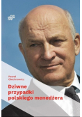 Dziwne przypadki polskiego menedżera