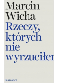 Rzeczy  których nie wyrzuciłem
