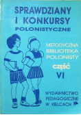 Sprawdziany i konkursy polonistyczne część VI