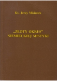 Złoty Okres Niemieckiej Mistyki Autograf Autora