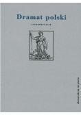 Dramat polski Interpretacje Tom I