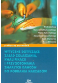 Wytyczne dotyczące zasad zgłaszania kwalifikacji i przygotowania zmarłych dawców do pobrania narządów