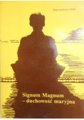Signum Magnum - duchowość maryjna