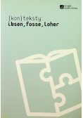 (kon)teksty Ibsen fosse loher