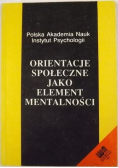 Orientacja społeczna jako element mentalności