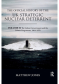 The Official History of the UK Strategic Nuclear Deterrent