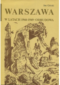 Warszawa w latach 1944 1949