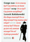 Król Marcin - Czego nas uczy Leszek Kołakowski