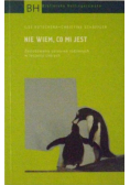 Nie wiem co mi jest