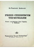 Przed czerwonym trybunałem