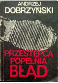 Przestępca popełnia błąd