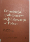 Organizacja społeczeństwa socjalistycznego w Polsce