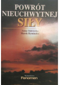 Powrót nieuchwytnej siły