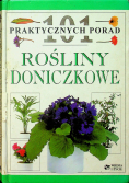 101 praktycznych porad Rośliny doniczkowe