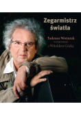 Zegarmistrz Światła Tadeusz Woźniak w rozmowie z Witoldem Górką