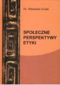Społeczne perspektywy etyki