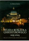 Słomka Walerian - Wiara Kościoła Chrystusowego moją wiarą