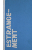 Estrangement