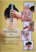 Ilustrowany przewodnik po termopunkturze