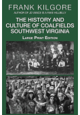 The History and Culture of Coalfields Southwest Virginia