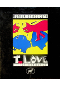 T Love Dzieci rewolucji