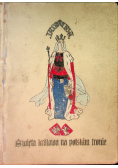Jadwiga Święta Królowa na polskim tronie, 1910 r.
