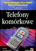Telefony komórkowe