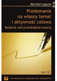 Przekonania na własny temat i aktywność celowa Tom 12