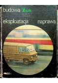 Żuk Budowa eksploatacja naprawa