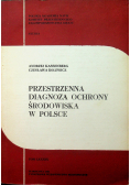 Przestrzenna diagnoza ochrony środowiska w Polsce