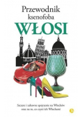 Przewodnik ksenofoba. Włosi