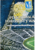 Piłkarska lokomotywa