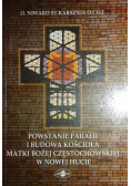 Powstanie Parafii i budowa kościoła