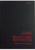 Warto być przyzwoitym, teksty osobiste i nieosobiste
