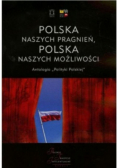 Polska naszych pragnień, Polska naszych możliwości