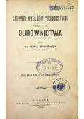 Słownik wyrazów technicznych tyczących się budownictwa 1883 r.