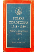 Polska odrodzona 1918 – 1939