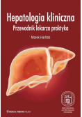 Hepatologia kliniczna Przewodnik lekarza praktyka