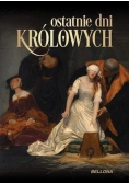 Ostatnie dni królowych