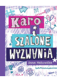 Karo i szalone wyzwania