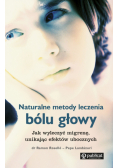 Naturalne metody leczenia bólu głowy